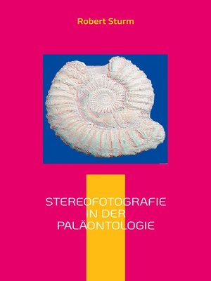 cover image of Stereofotografie in der Paläontologie